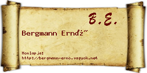 Bergmann Ernő névjegykártya